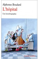 L'hôpital: Une hostobiographie